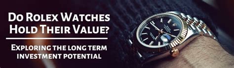 do rolex watches hold value|which rolex to invest in.